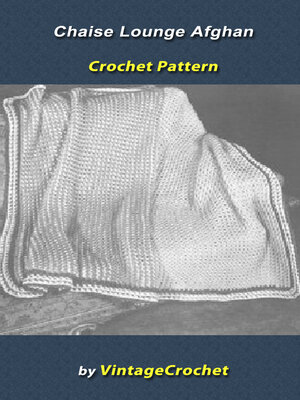 cover image of Chaise Lounge Afghan Vintage Crochet Pattern